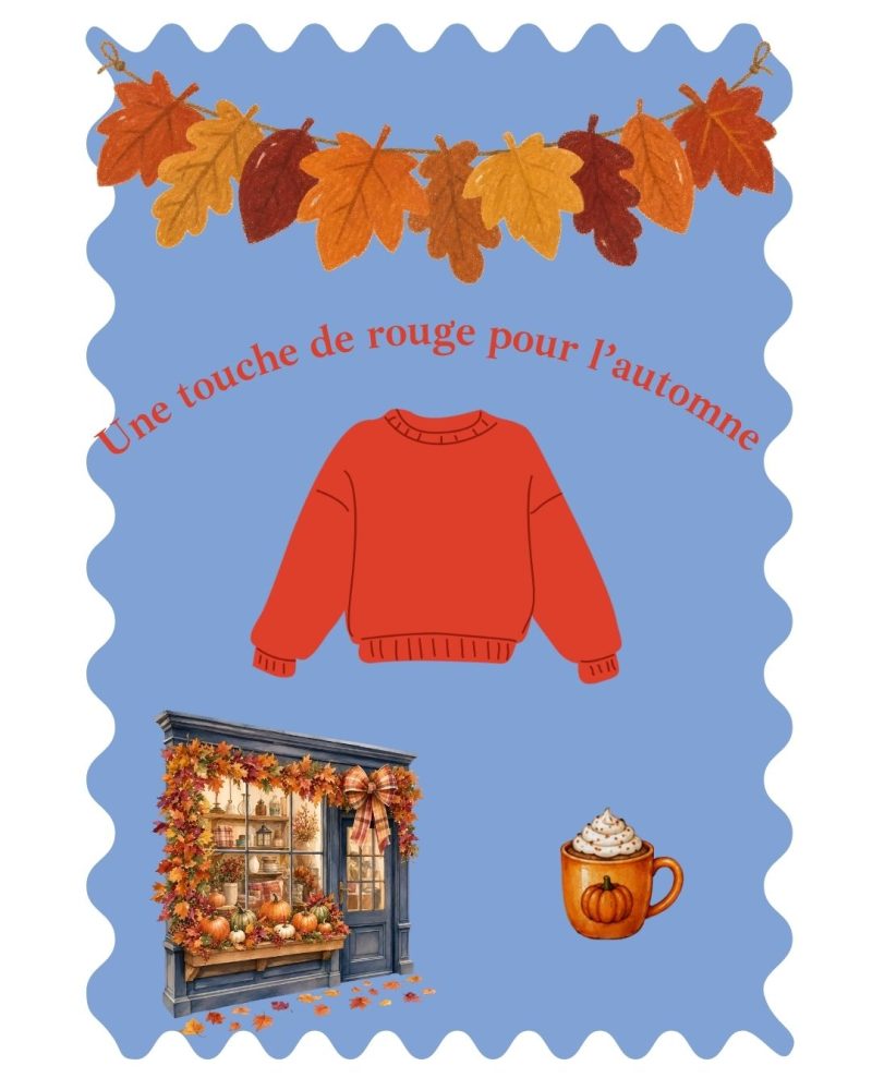 Une touche de rouge pour l&rsquo;automne 